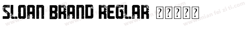 Sloan Brand Reglar字体转换